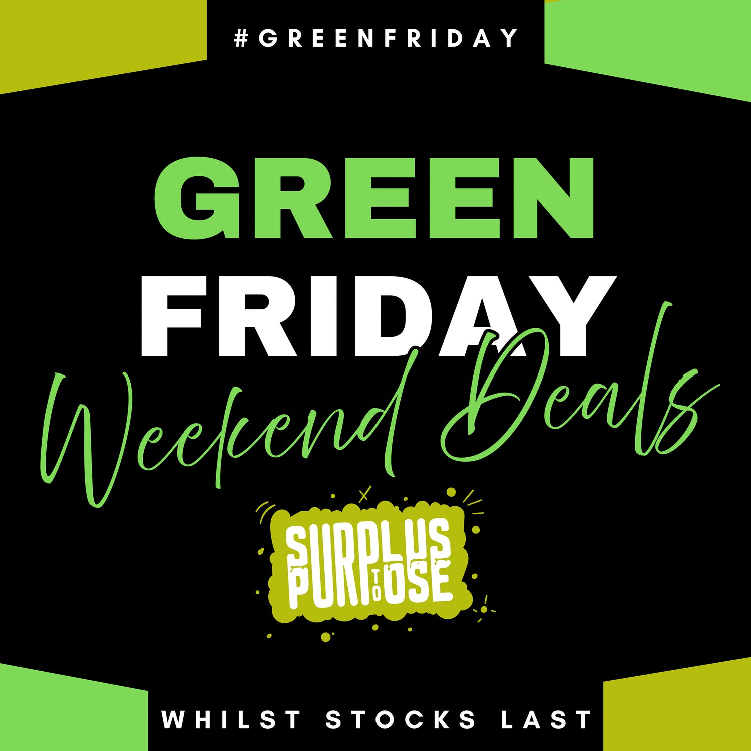 Green Friday Weekend Deals